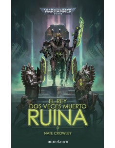El rey dos veces muerto nº 01 Ruina